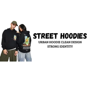 STREET HOODIES