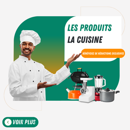 les Produits La cuisine
