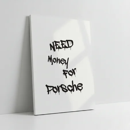 Need Money for Porsche