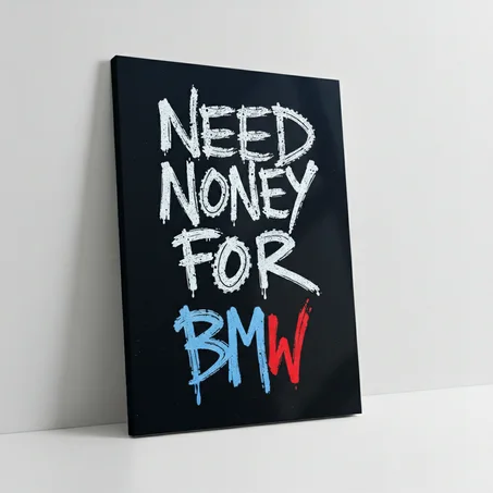 Need Money for BMW