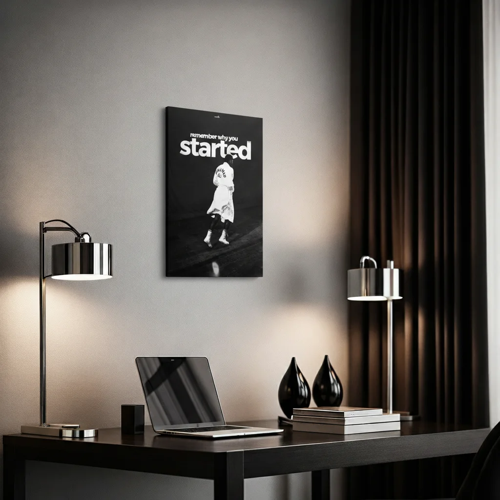 Remember Why You Started