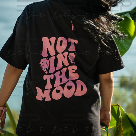 NOT IN THE MOOD t-shirt oversize