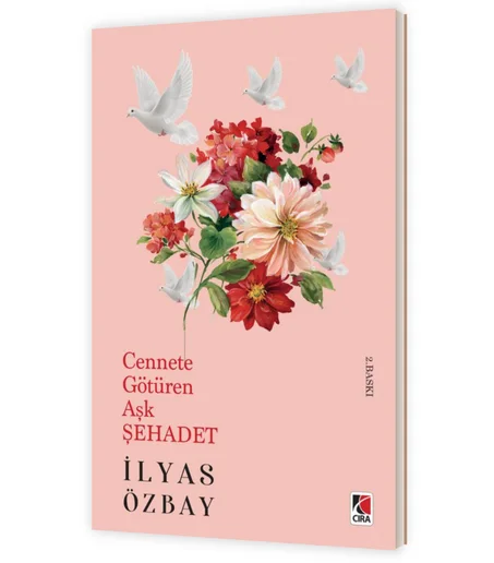 Cennete Götüren Aşk Şehade