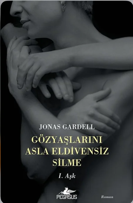 Gözyaşlarını Asla Eldivensiz Silme / 1. Aşk