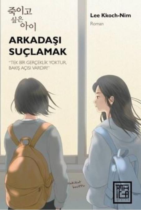 Arkadaşı Suçlamak