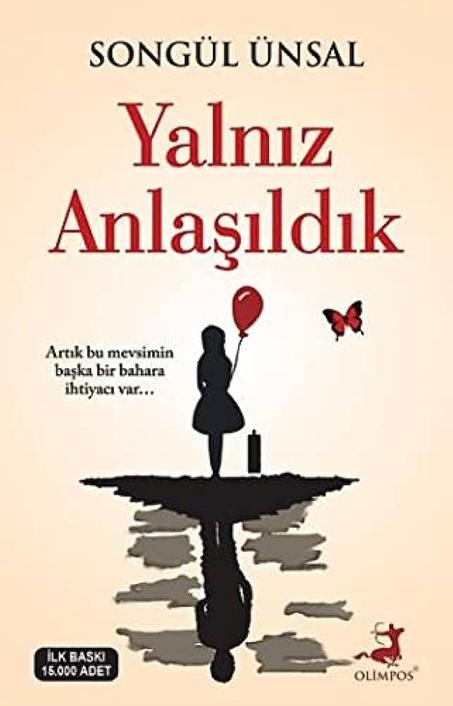 Yalnız Anlaşıldık: Artık bu mevsimin başka bir bahara ihtiyacı var…