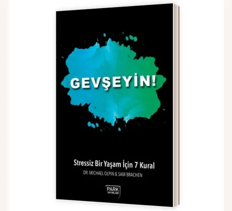 Gevşeyin!