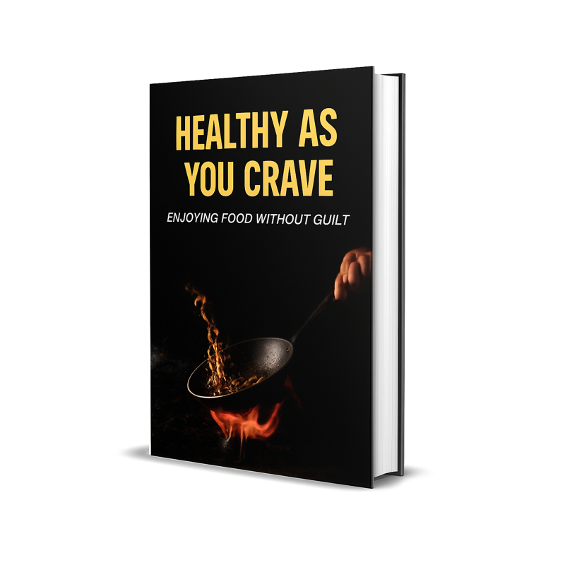 Healthy As You Crave