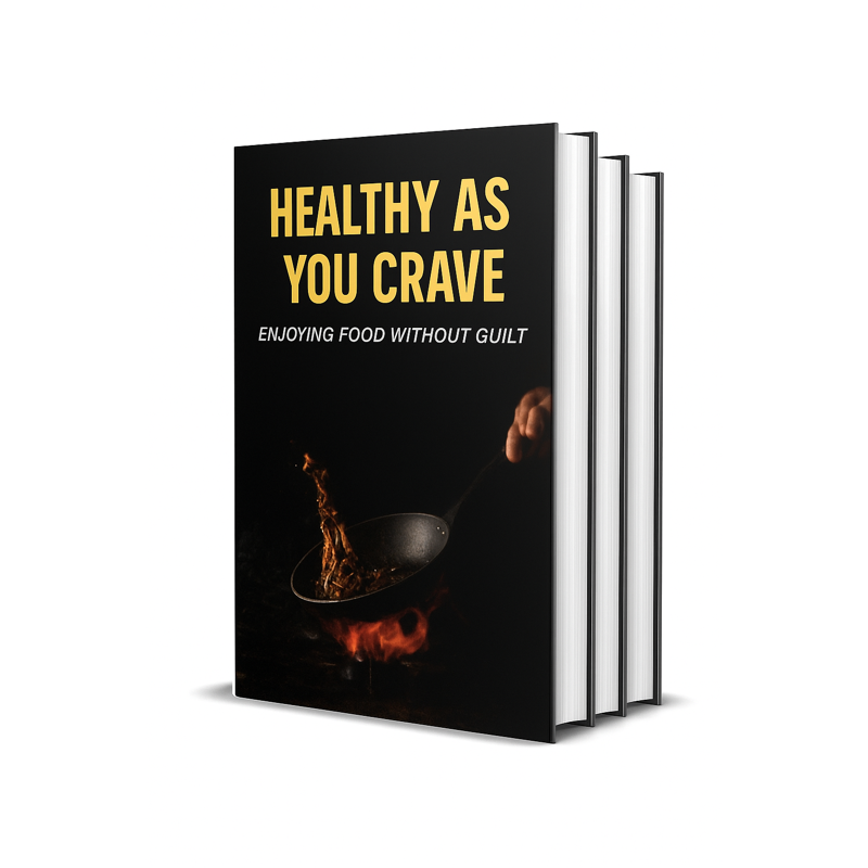 Healthy As You Crave