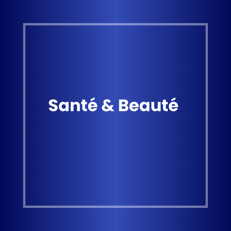Santé et Beauté