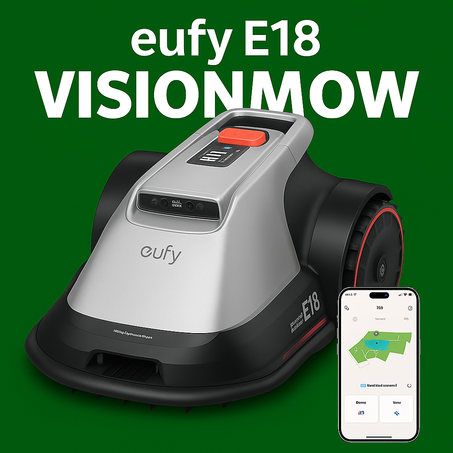 eufy E18 VisionMow™ Pro – Smart, Wire-Free Mowing for Up to 0.3 Acres