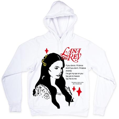 Hoodie Lana Del Rey "If You Dance, I'll will dance"