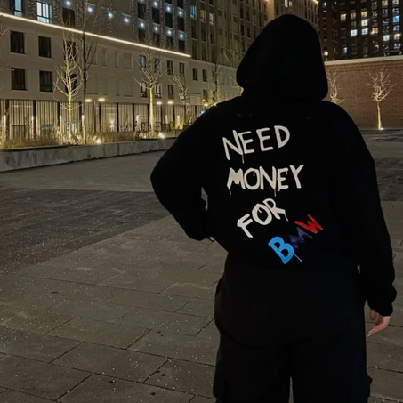 Hoodie "Need Money For BMW"