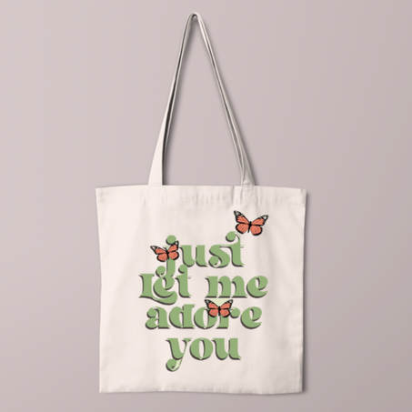 Just let me adore you