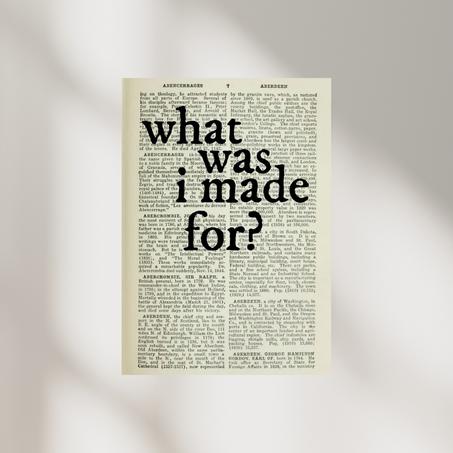 Poster What was i made for ?