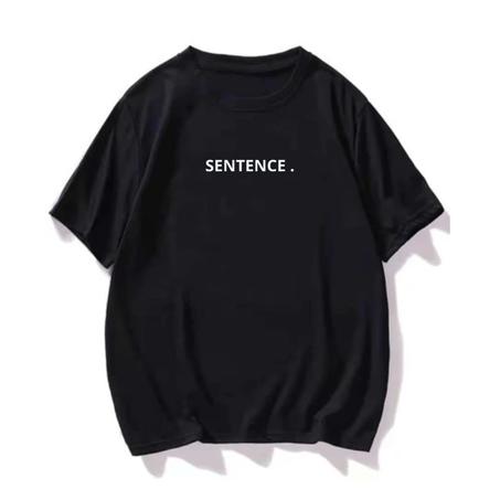 T-shirt Sentence