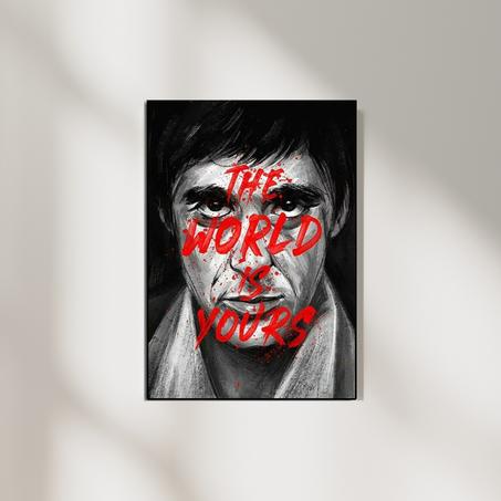 Poster SCARFACE " WORLD IS YOURS"
