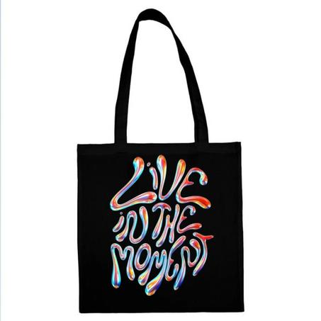 Tote Bags Live in the Moment