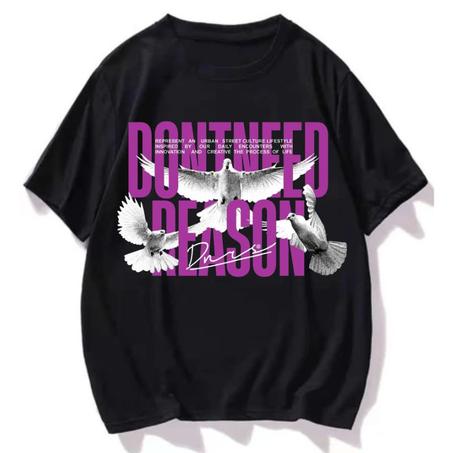 T-shirt DONTNEED REASON