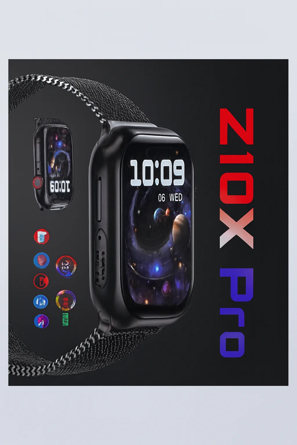 | Z10X Pro   | الساعة الذكية + شاشة دائمة + لمس كامل