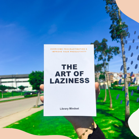 The Art of Laziness