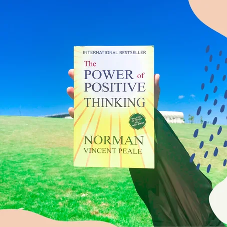 THE POWER OF POSITIVE THINKING