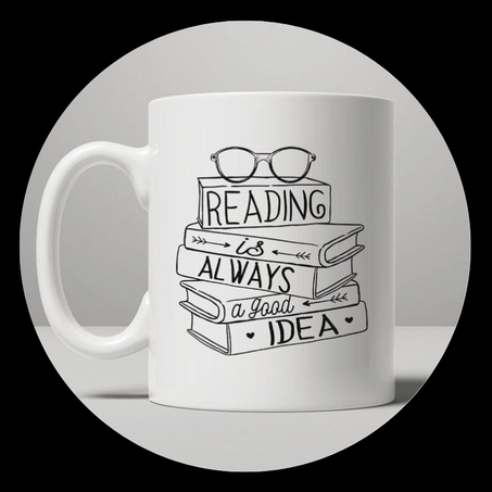 MUG (READING IS ALWAYS A GOOD IDEA)