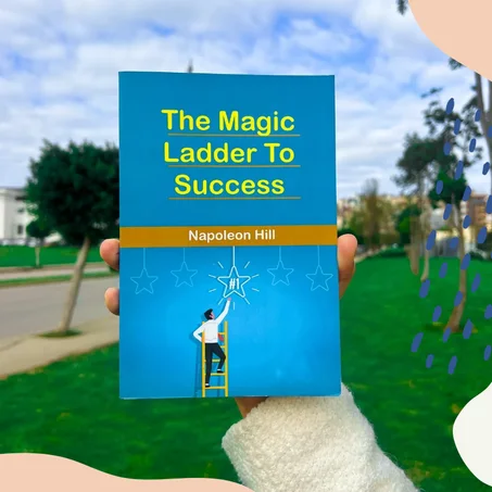 The Magic Ladder to Success