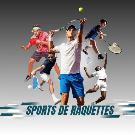 SPORTS DE RAQUETTES
