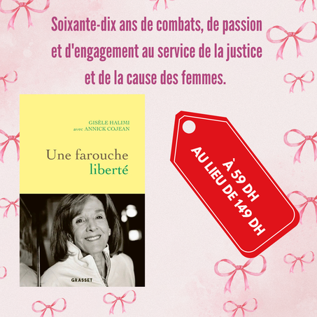 Une farouche liberté – Gisèle Halimi & Annick Cojean