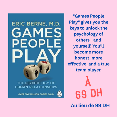 Games People Play by Eric Berne