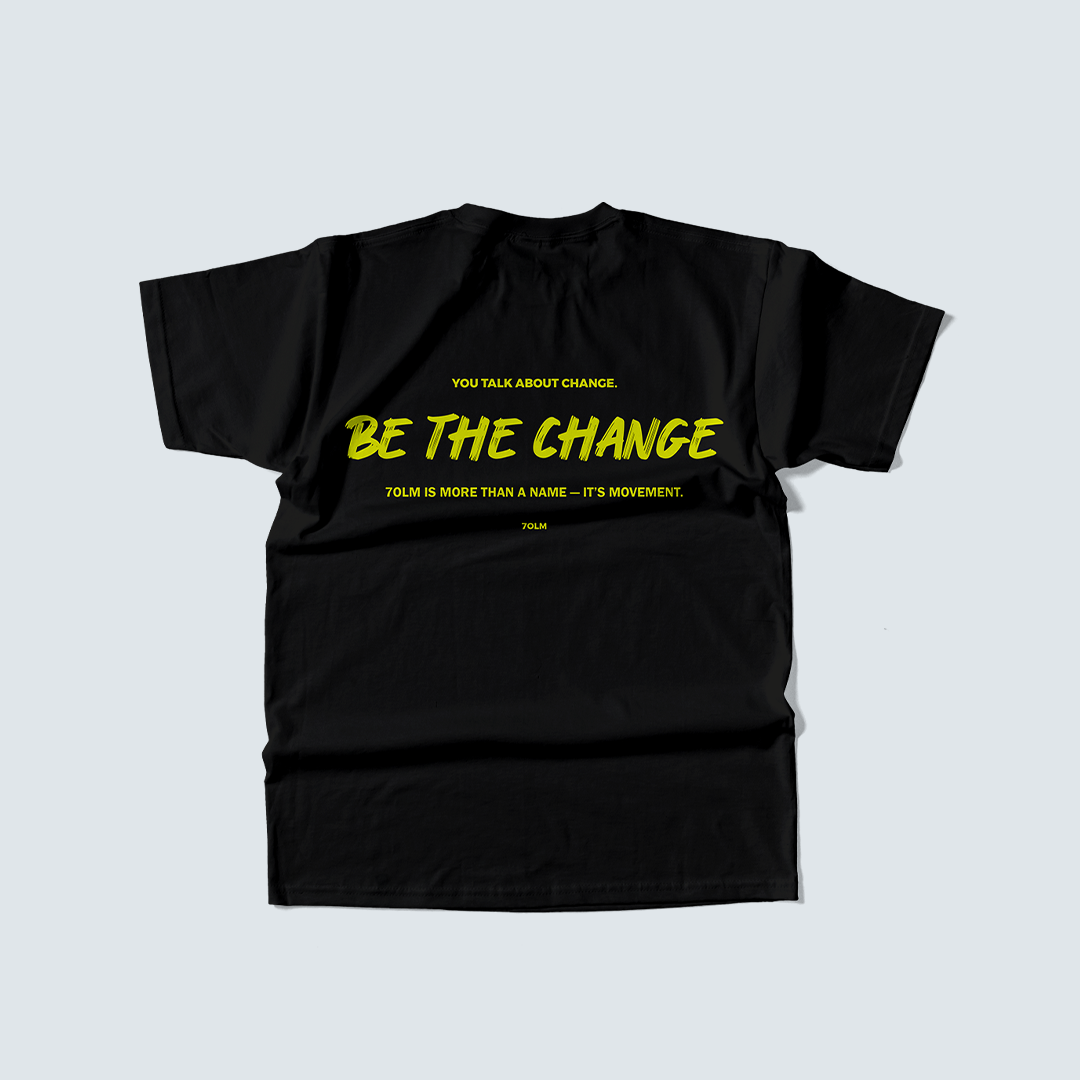 Be The Change black