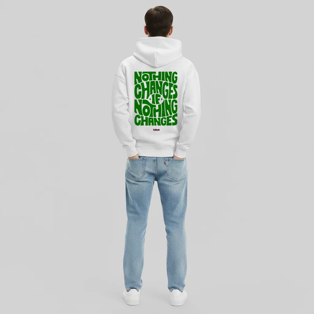 Nothing Changes Hoodie – White Edition