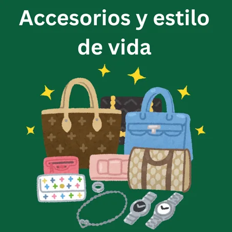 Accesorios y estilo de vida