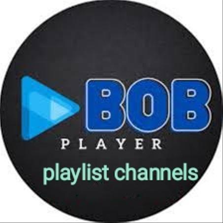 bob player playlist channels