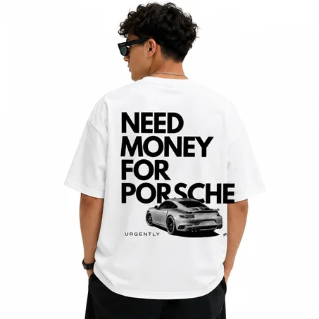 Need Money For Porsche T-Shirt