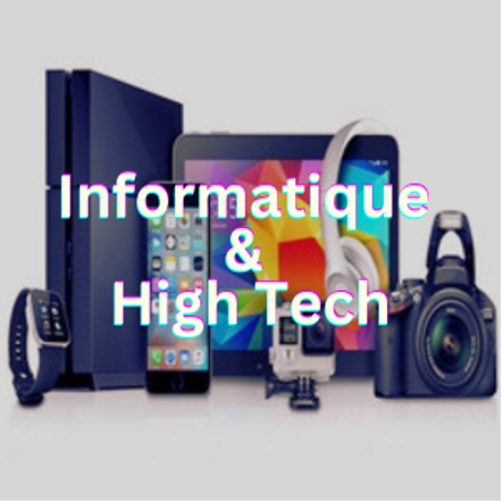 Informatique  &  High Tech