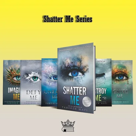 Shatter Me Series 6 Book : Shatter Me, Unravel Me, Ignite Me, Restore Me, Defy Me, Imagine Me