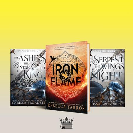 Fantasy Bundles : Iron Flame,The Serpent and the Wings of Night , The Ashes & the Star-Cursed King