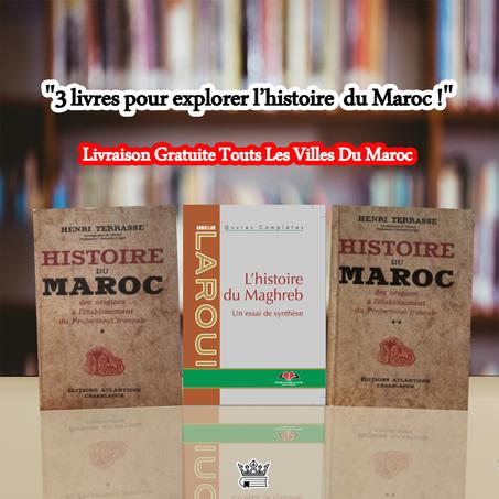 L'histoire du Maghreb ,Histoire du Maroc des origines à L'établissement du Protectorat Français ,tome 1 et 2