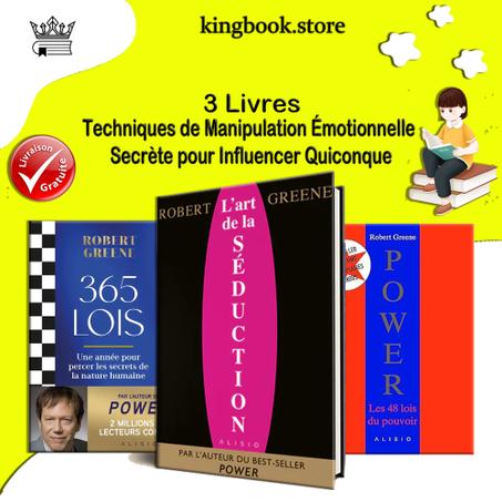 3 livres pour maîtriser l'art de la manipulation: L'art de la séduction, Les 48 lois du pouvoir,365 lois: Une année pour percer les secrets de la nature humaine