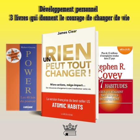Développement personnel: 3 livres qui donnent le courage de changer de vie