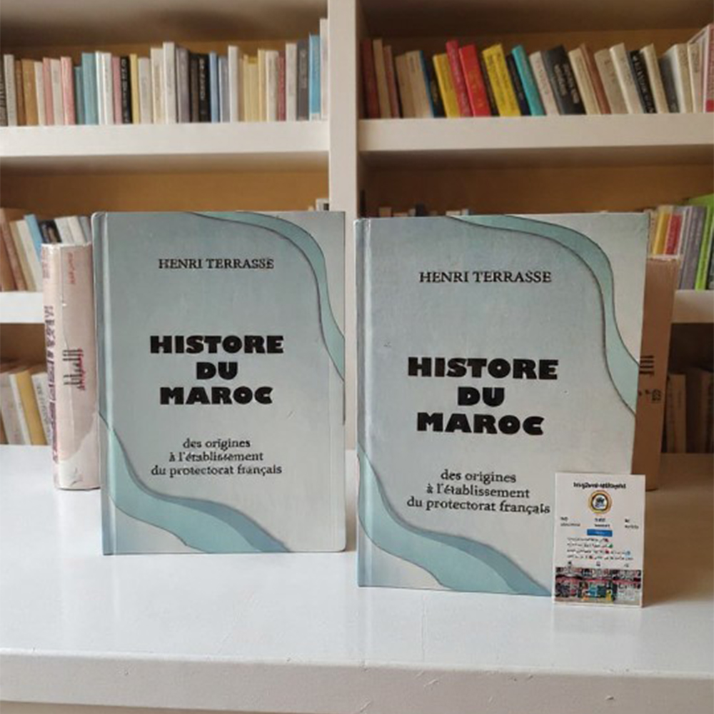 Histoire du Maroc des origines à l'établissement du Protectorat français ,tome 1 et 2 (Nouvelle édition)