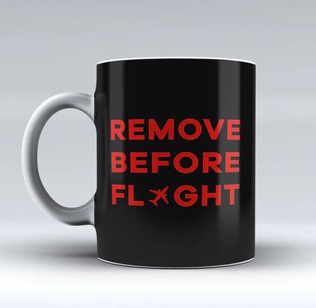 Tasse en céramique motif -Remove Before Flight