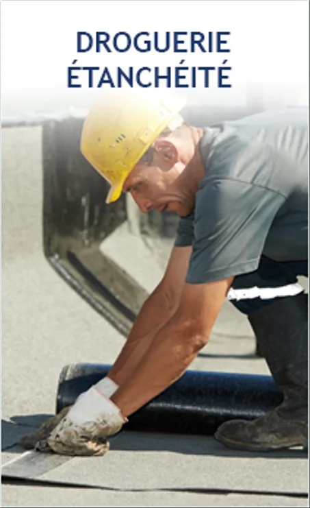 DROGUERIE ETANCHEITE