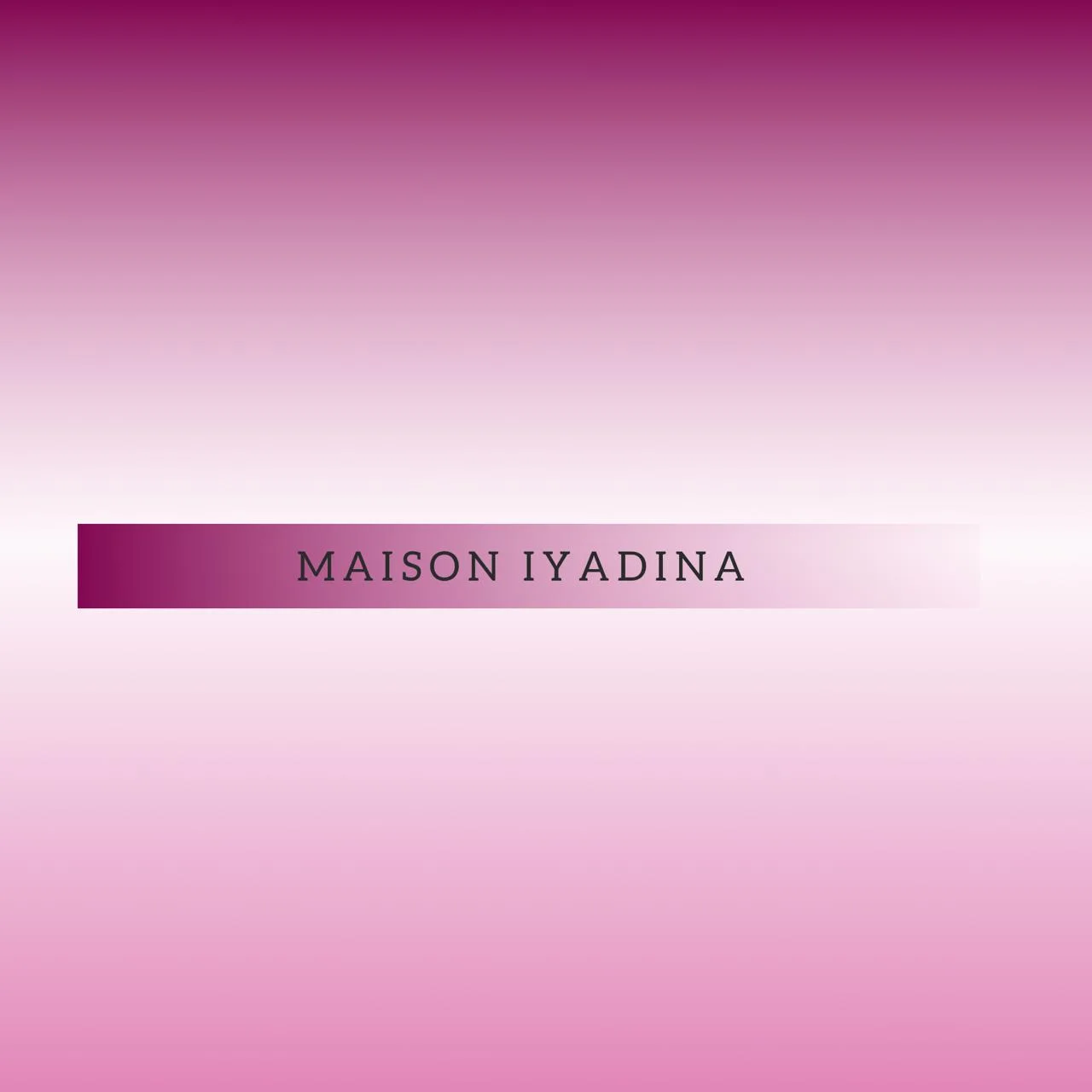 maison iyadina
