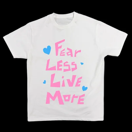 Fear Less, Live More
