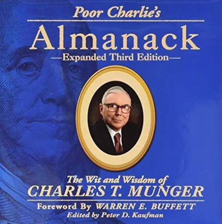Poor Charlie's Almanack: The Wit and Wisdom of Charles T. Munger PDF