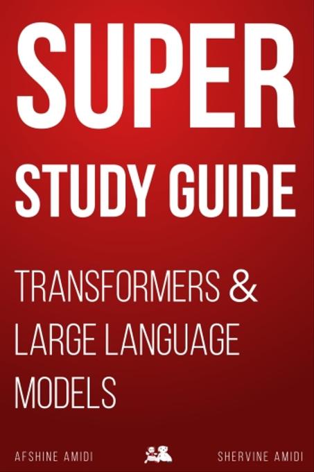 Super Study Guide: Transformers & Large Language Models PDF