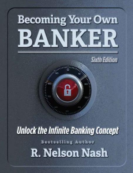 Becoming Your Own Banker 6th edition PDF